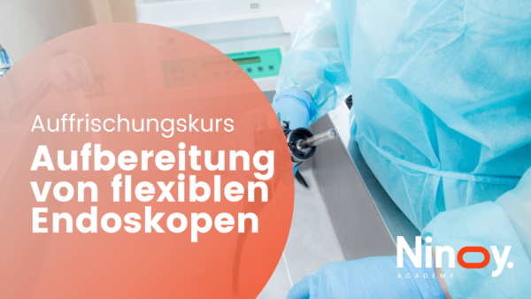 Auffrischungskurs zur Aufbereitung flexibler Endoskope